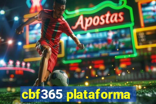 cbf365 plataforma